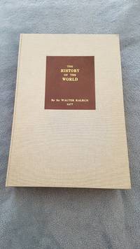 The History of the World, in Five Books by Sir Walter Ralegh - 1677