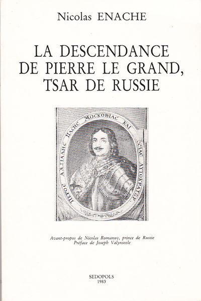 La descendance de Pierre le Grand, Tsar de…