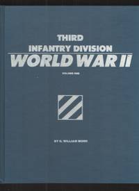 Third Infantry Division World War II - Volume One, Hardcover The Victory  Path through France and...