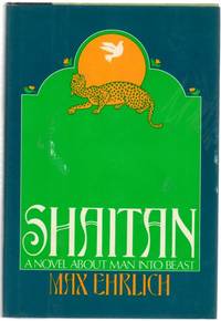 image of Shaitan: A Novel About Man Into Beast