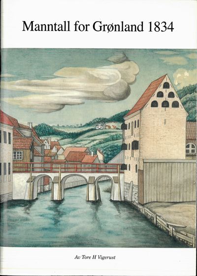 Manntall for Grønland 1834. Utgitt av Nettverk…
