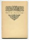 What is a Watch For