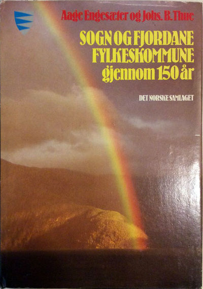 Sogn og Fjordane fylkeskommune gjennom 150 år
