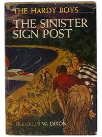 The Sinister Sign Post (The Hardy Boys Mystery Stories Book 15) [Signpost]