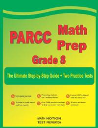 PARCC Math Prep Grade 8: The Ultimate Step by Step Guide Plus Two Full-Length PARCC Practice Tests
