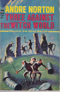 Three Against the Witch World by Norton, Andre - 1965