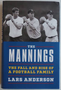 The Mannings: The Fall and Rise of a Football Family