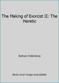 The Making of Exorcist II: The Heretic