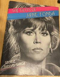 The Films of Jane Fonda by George Haddad-Garcia - 1981