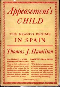 Appeasement's Child: The Franco Regime in Spain