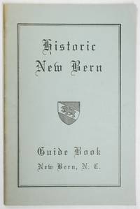 HISTORIC NEW BERN GUIDE BOOK