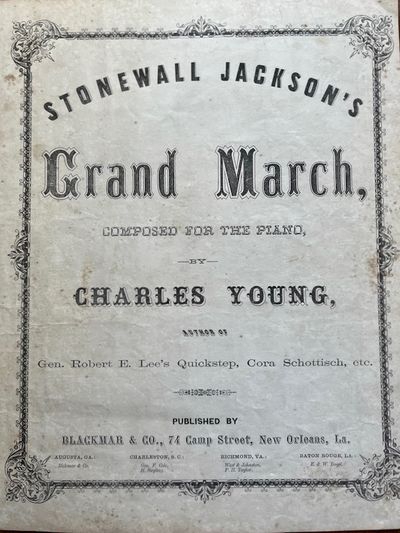 Stonewall Jackson's Grand March, Composed for the Piano