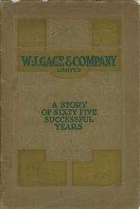 W. J. Gage & Co., Limited: A Story of Sixty-Five Successful Years, 1844-1909