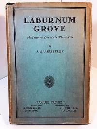 Laburnum Grove: An Immoral Comedy in Three Acts by PRIESTLEY, J.B