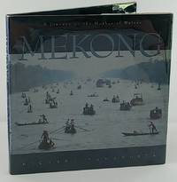 Mekong: A Journey on the Mother of Waters