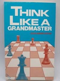 image of Think Like a Grandmaster