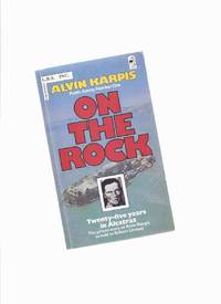 cover of Alvin Karpis, Public Enemy Number One, On the Rock, Twenty-Five Years in Alcatraz, The Prison Story of Alvin Karpis as Told to Robert Livesey (signed)( 25 / 1 )
