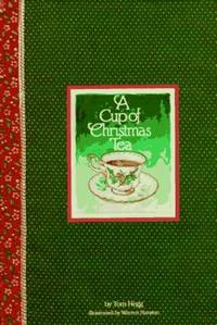 A Cup of Christmas Tea by Hegg, Tom