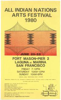 [Broadside]: All Indian Nations Arts Festival 1980. June 2022 Fort Mason - Pier 2