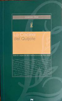 La Cocina del Quijote by Diaz, Lorenzo - 2005-01-01