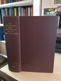 cover of The Englishman's Greek Concordance of the New Testament being an attempt at a verbal connexion between the Greek and the English texts including A Concordance to the Proper Names with Indexes Greek-English, and English-Greek