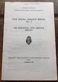 image of CIVIL DEFENCE INDUSTRIAL BULLETIN No.2 The Industrial Civil Defence Service