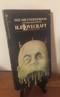 The Shuttered Room and Other Tales of Horror by H.P. Lovecraft - 1973