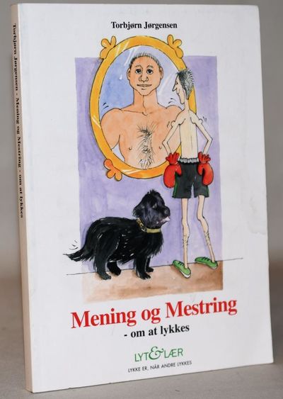 Mening og mestring - om at lykkes.