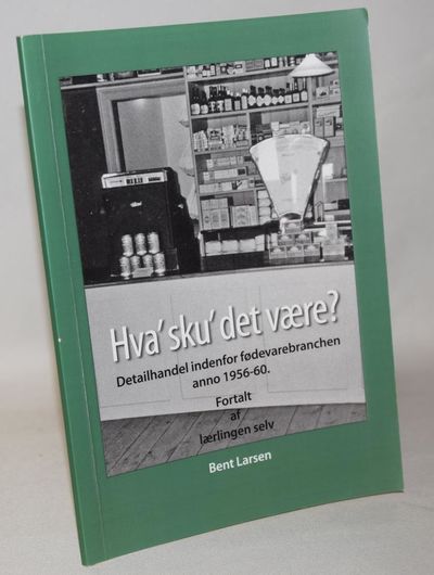 Hva' sku' det være?.