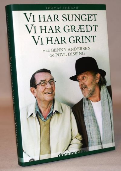 Vi har sunget, vi har grædt, vi har grint.