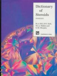 Dictionary of Steroids by Chapman and Hall/CRC - 1991-05-23