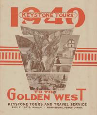 1940 KEYSTONE TOURS TO THE GOLDEN WEST