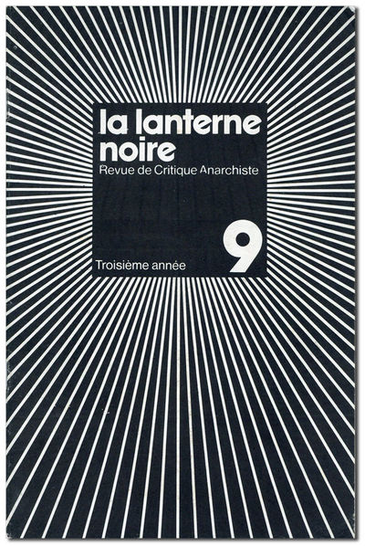 La Lanterne Noire. Revue de Critique Anarchiste. Troisième annèe, no. 9 (December, 1977)