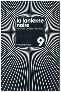 La Lanterne Noire. Revue de Critique Anarchiste. Troisième annèe, no. 9 (December, 1977)