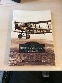 image of Bristol Aeroplane Company (The Archive Photographs Series)