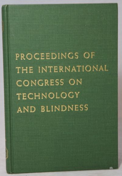 Proceedings of the International Congress on Technology and Blindness, Volume II, Panel II: Living Systems