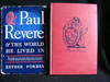 Paul Revere & The World He Lived In