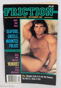Friction: new fiction from Advocate Men: December 1987; Seafood, Gristle, Mounted Police