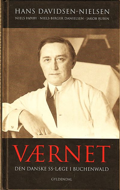 Værnet. Den danske SS-læge i Buchenwald