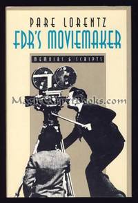 FDR's Moviemaker: Memoirs and Scripts