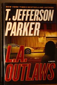 L.A. Outlaws by Parker, T. Jefferson - 2008