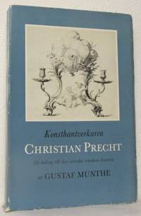 Konsthantverkaren Christian Precht. Ett bidrag…
