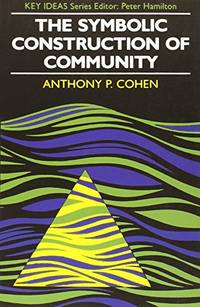 Symbolic Construction of Community (Key Ideas)