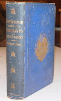 image of WORTH AND WEALTH: A Collection of Maxims, Morals and Miscellanies for Merchants and Men of Business.