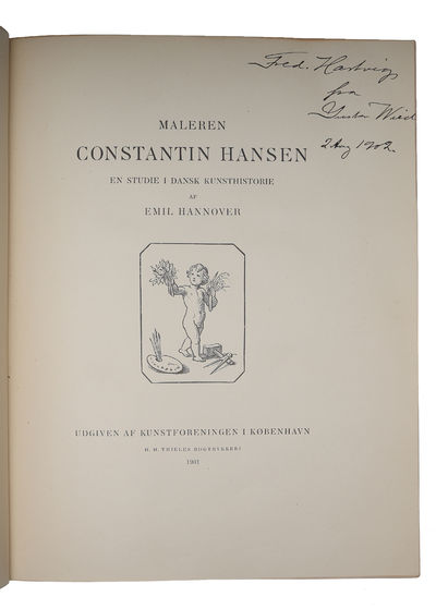 Maleren Constantin Hansen. En Studie i Dansk Kunsthistorie. - [MED DEDIKATION FRA GUSTAV WIED.] (photo 2)