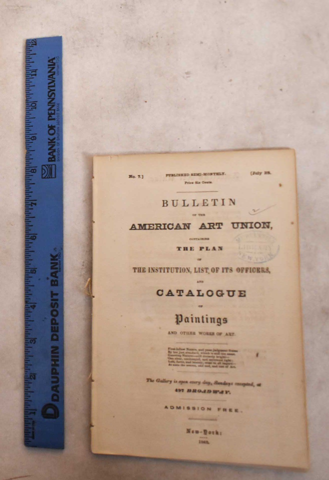 Bulletin of The American Art-Union: Containing the