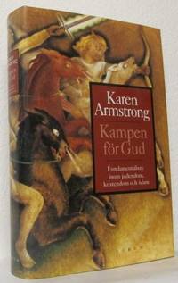 Kampen för Gud. Fundamentalism inom judendom,…