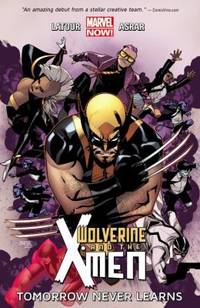 Wolverine and the X-Men : Tomorrow Never Learns