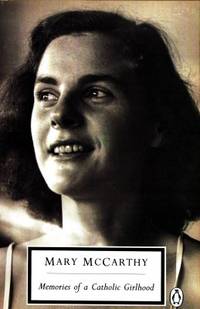 Memories of a Catholic Girlhood.