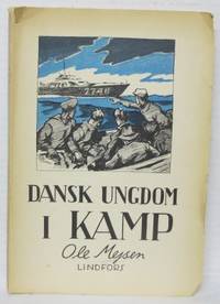 Dansk ungdom i kamp Från danskt manuskript av…